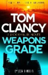Tom Clancy Weapons Grade - A breathless race-against-time Jack Ryan, Jr. thriller