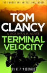 Tom Clancy Terminal Velocity - Jack Ryan, Jr. faces his toughest ever challenge in this seriously tense, action-packed global th