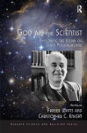 God and the Scientist - Exploring the Work of John Polkinghorne