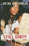 Still Dirty