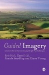 Guided Imagery - Creative Interventions in Counselling & Psychotherapy