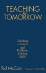 Teaching for Tomorrow - Teaching Content and Problem-Solving Skills