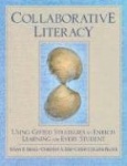 Collaborative Literacy - Using Gifted Strategies to Enrich Learning for Every Student