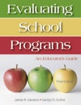 Evaluating School Programs - An Educator′s Guide