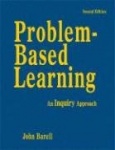 Problem-Based Learning - An Inquiry Approach