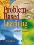 Problem-Based Learning - An Inquiry Approach