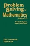 Problem Solving in Mathematics, Grades 3-6 - Powerful Strategies to Deepen Understanding