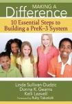 Making a Difference - 10 Essential Steps to Building a PreK-3 System