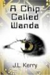 A Chip Called Wanda