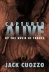 Captured Alive