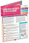 Using Data for Equity in the Classroom - Quick Reference Guide