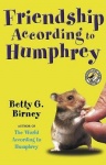 Friendship According to Humphrey