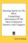 Hunting Sports In The West