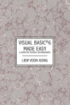 Visual Basic (R) 6 Made Easy - A Complete Tutorial for Beginners