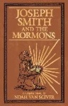 Joseph Smith and the Mormons