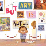 But Art Is Awful!