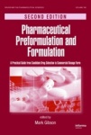 Pharmaceutical Preformulation and Formulation - A Practical Guide from Candidate Drug Selection to Commercial Dosage Form