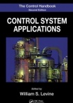 The Control Handbook - Control System Applications, Second Edition