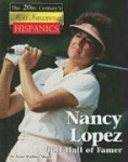Nancy Lopez - Golf Hall of Famer