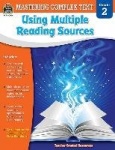 Mastering Complex Text Using Multiple Reading Sources Grd 2