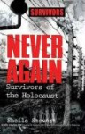 We Will Never Forget - Survivors of the Holocaust
