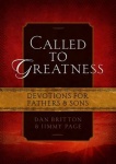 Called to Greatness - Devotions for Fathers and Sons