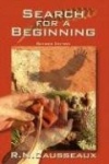 Search for a Begining