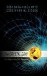 The Crystal Grid - Five Steps to the Fifth Dimension