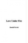 Love Under Fire