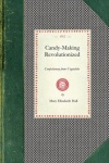 Candy-Making Revolutionized