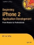 Beginning iphone 2 Application Development - From Novice to Professional