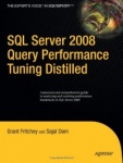 SQL Server 2008 Query Performance Tuning Distilled
