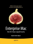 Enterprise Mac Security: Mac OS X Snow Leopard