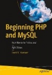 Beginning PHP and MySQL - From Novice to Professional