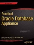Practical Oracle Database Appliance
