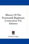 History of the Fourteenth Regiment, Connecticut Vol. Infantry