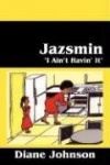 Jazsmin - 'I Ain't Havin' It'