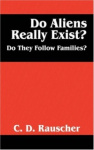 Do Aliens Really Exist? Do They Follow Families?