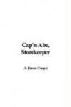 Cap'n Abe, Storekeeper