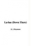 La-Bas (Down There)