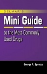 Mini Guide To The Most Commonly Used Drugs
