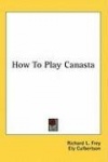 How to Play Canasta