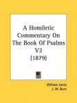 A Homiletic Commentary on the Book of Psalms V2 (1879)