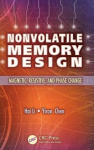 Nonvolatile Memory Design - Magnetic, Resistive, and Phase Change