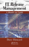 IT Release Management - A Hands-on Guide