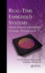 Real-Time Embedded Systems - Open-Source Operating Systems Perspective