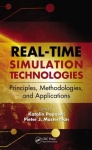 Real-Time Simulation Technologies: Principles, Methodologies, and Applications