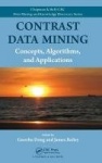 Contrast Data Mining - Concepts, Algorithms, and Applications