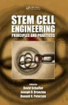 Stem Cell Engineering - Principles and Practices