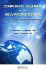 Corporate Security in the Asia-Pacific Region - Crisis, Crime, Fraud, and Misconduct